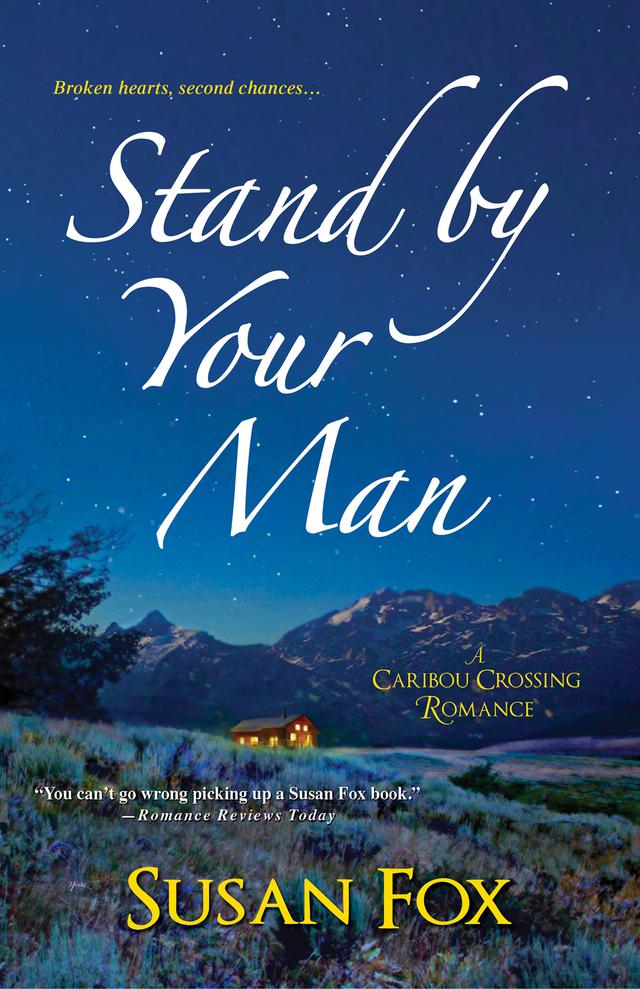 Stand By Your Man by Susan Fox