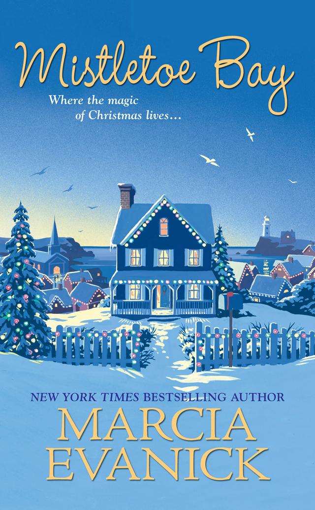 Mistletoe Bay by Marcia Evanick