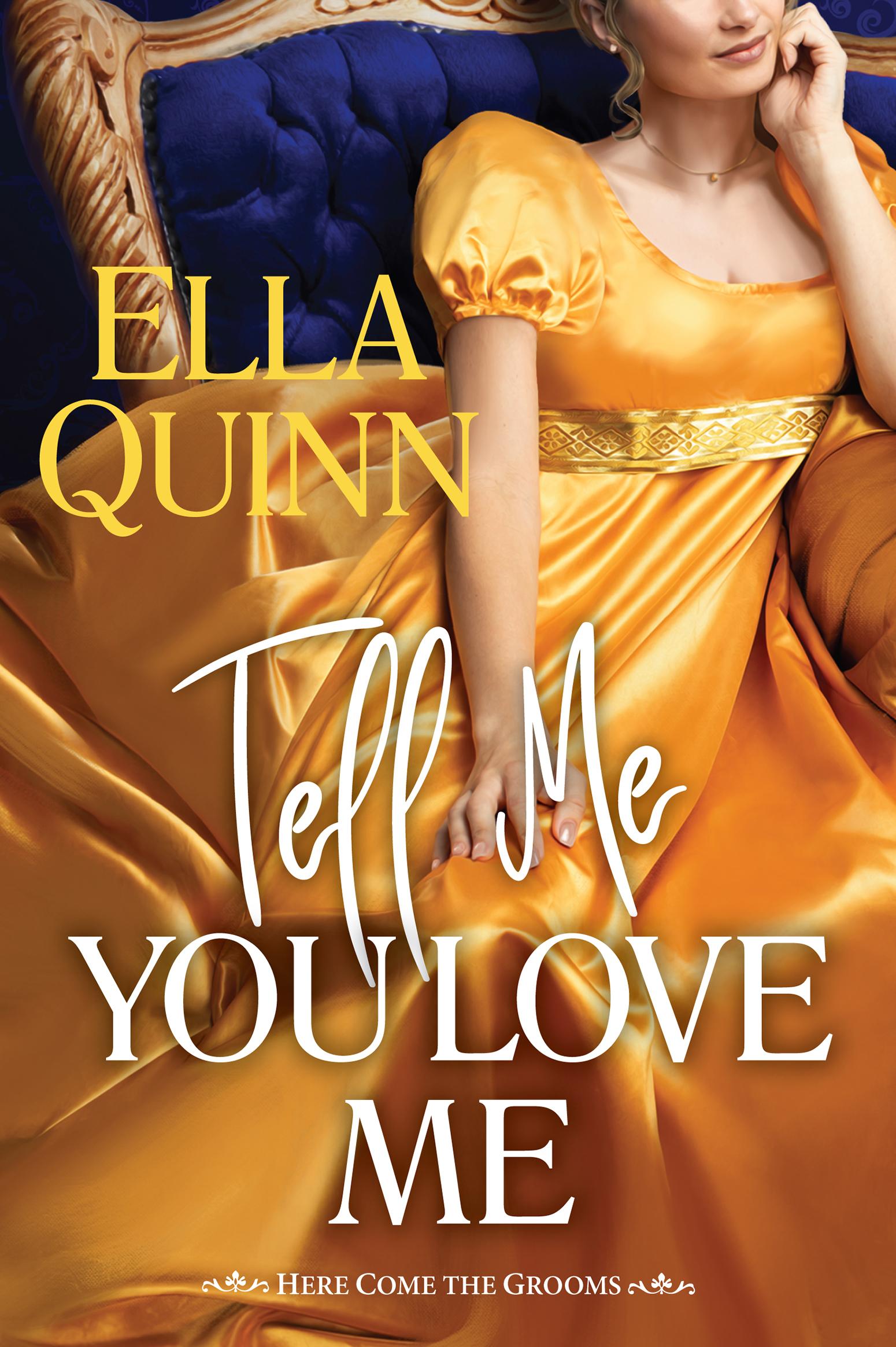 Tell Me You Love Me