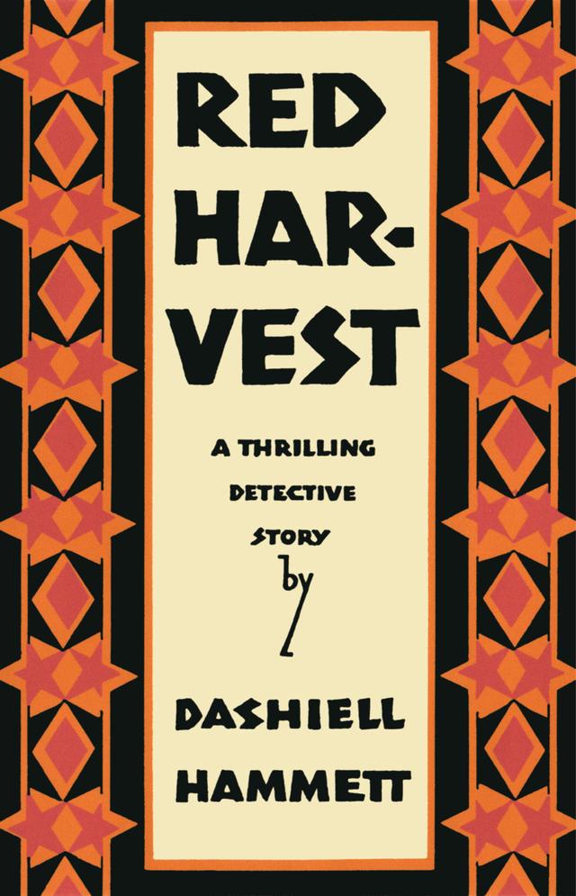 Red Harvest by Dashiell Hammett