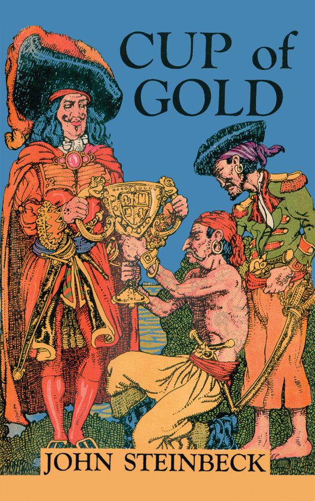 Cup of Gold by John Steinbeck