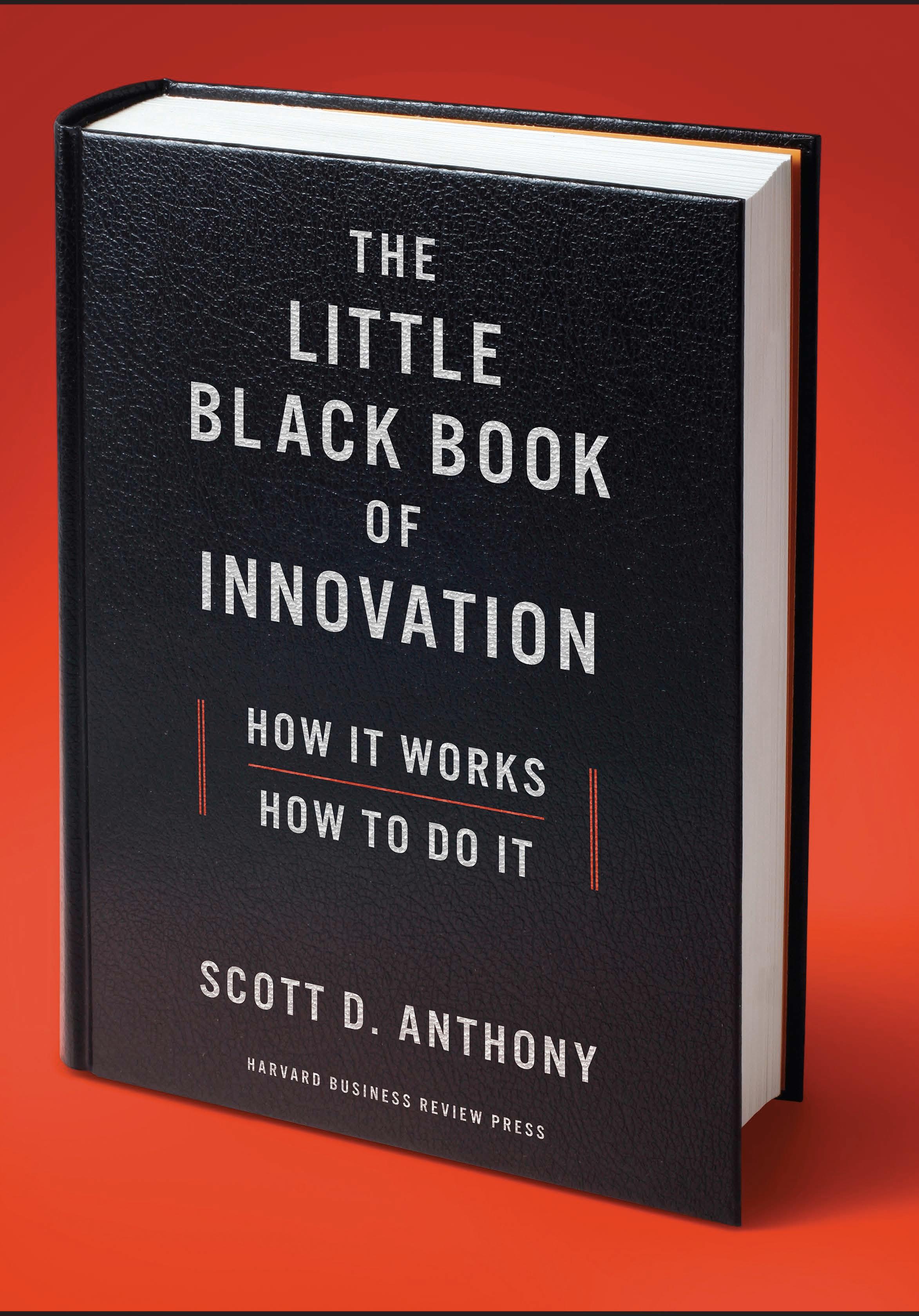 The Little Black Book of Innovation