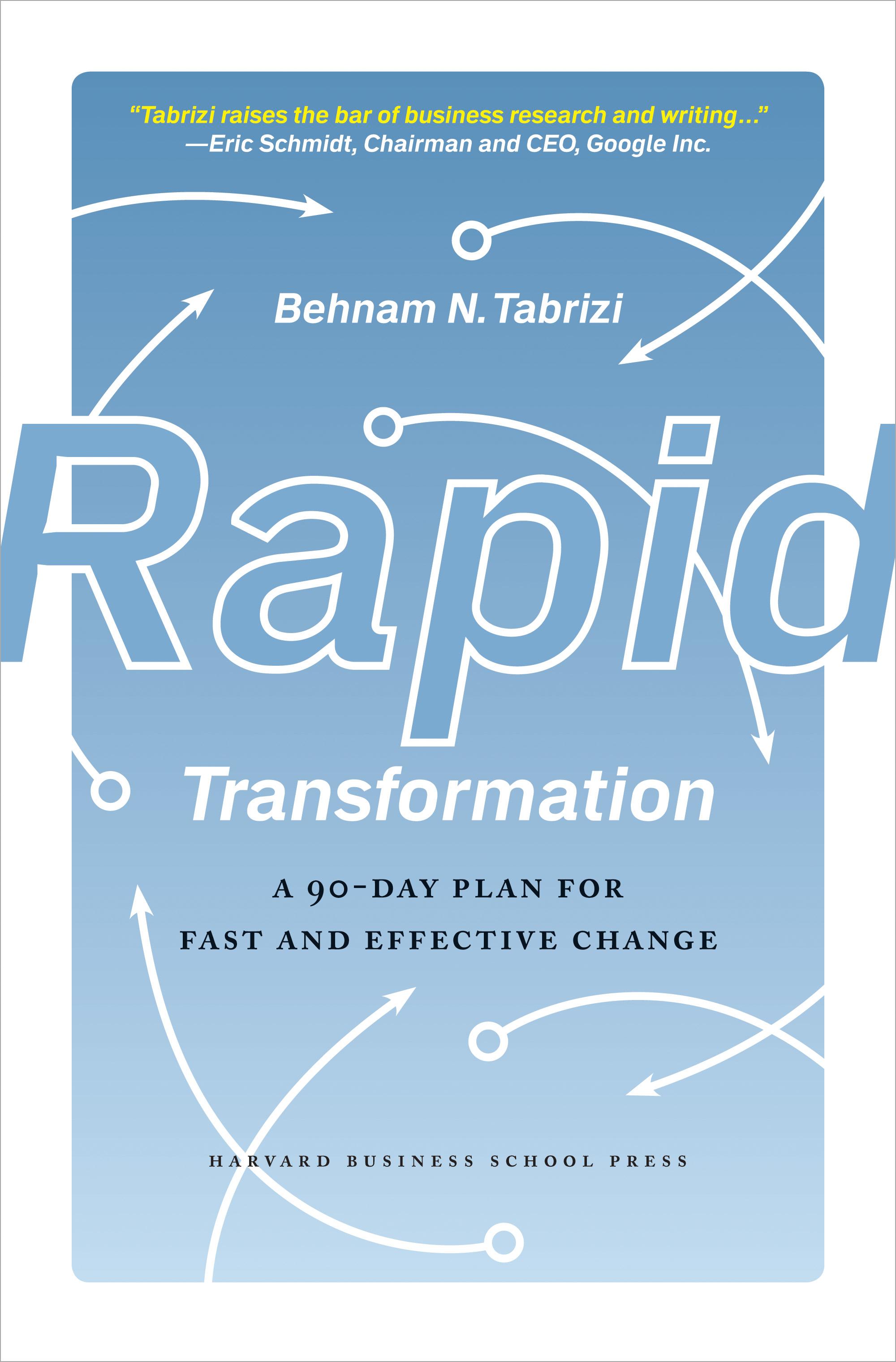 Rapid Transformation