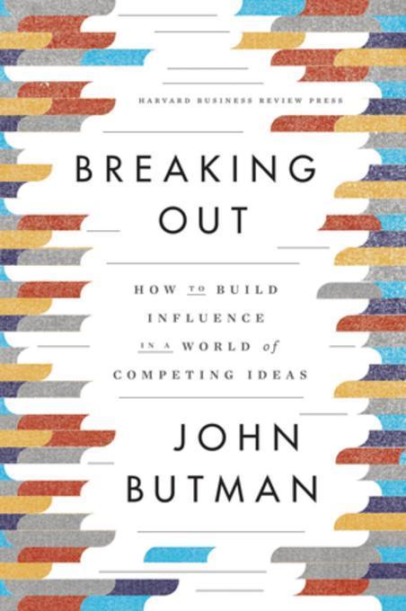 Breaking Out by John Butman