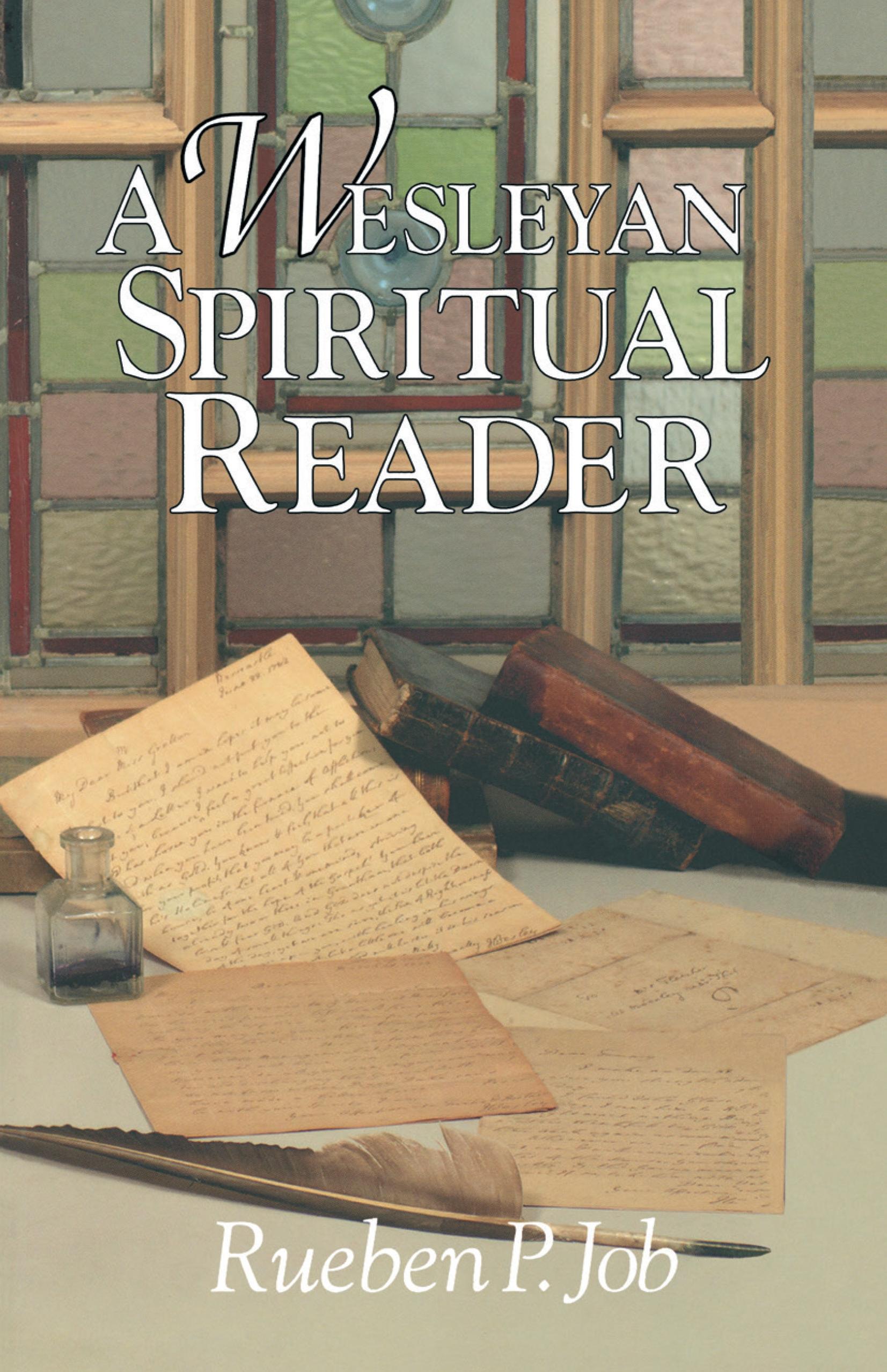 A Wesleyan Spiritual Reader