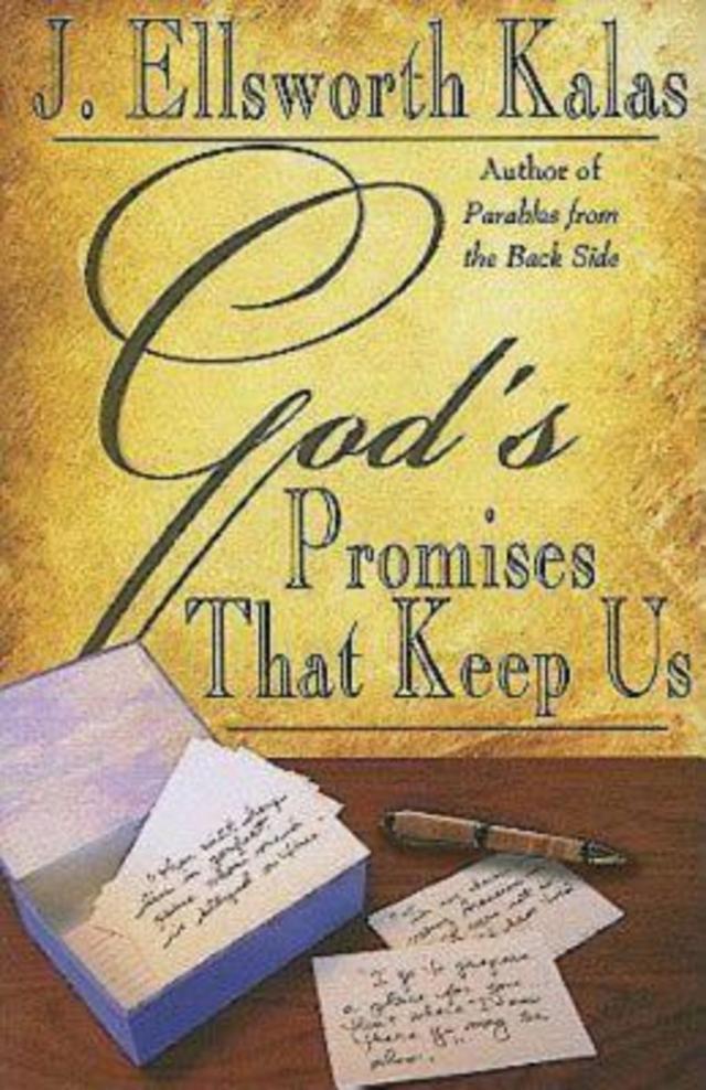 God's Promises That Keep Us by J. Ellsworth Kalas