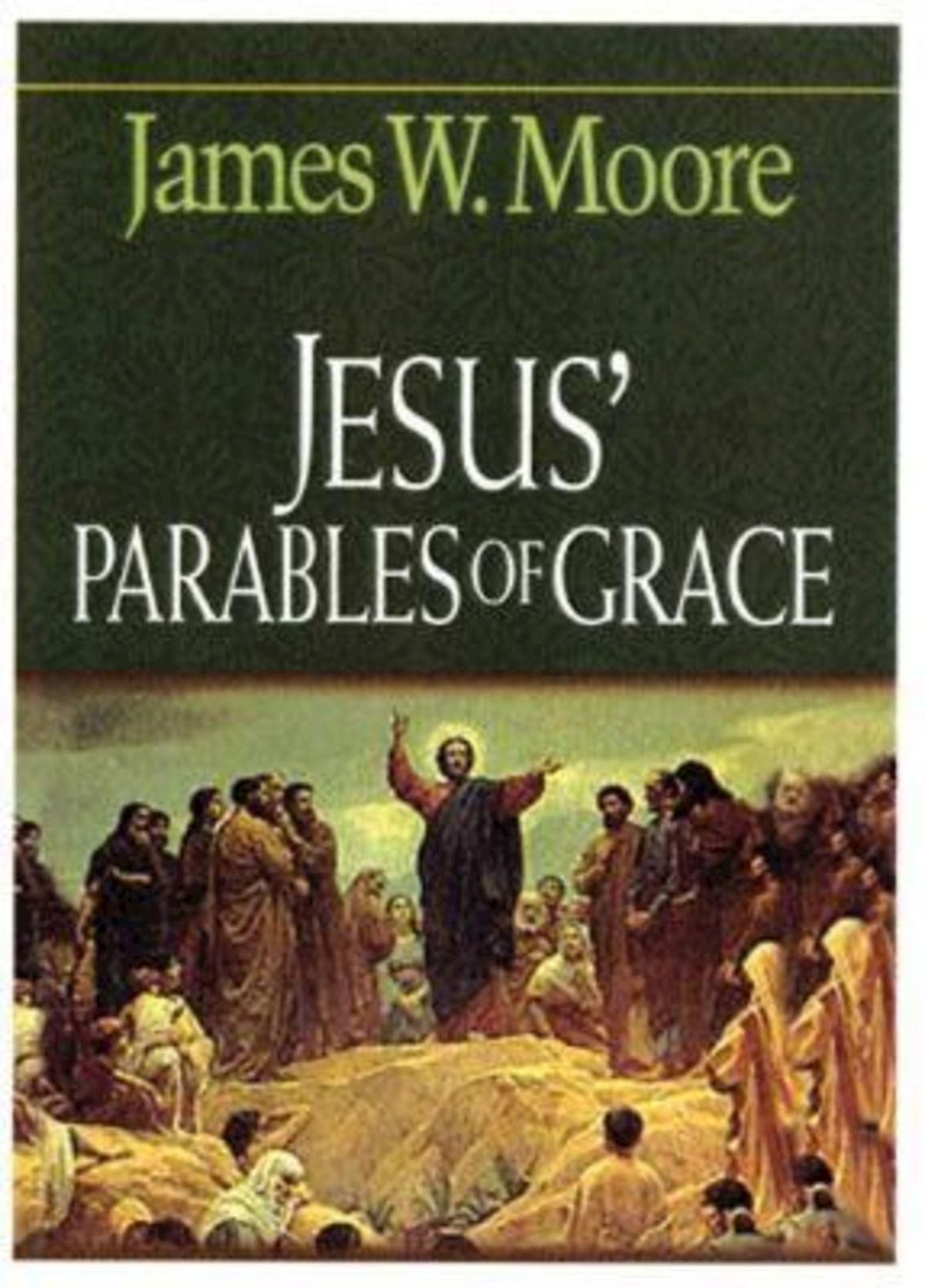 Jesus' Parables of Grace