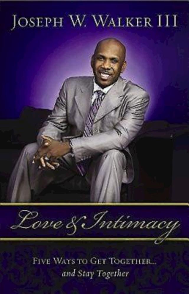 Love and Intimacy by Joseph W. Walker III