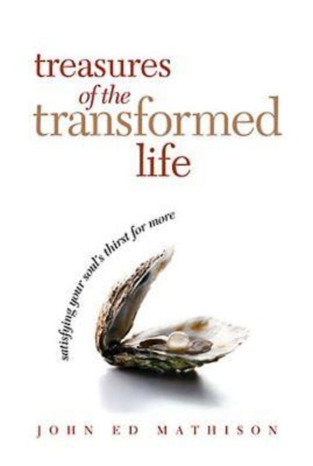 Treasures of the Transformed Life 40 Day Reading Book by 