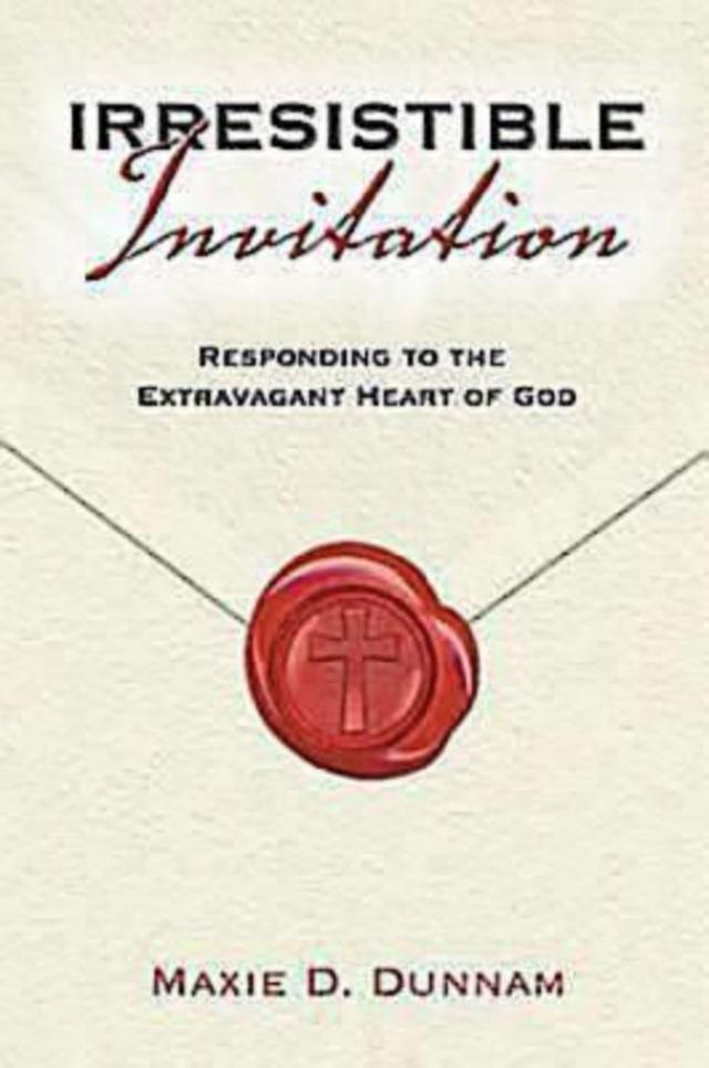 Irresistible Invitation 40 Day Reading Book by Maxie Dunnam