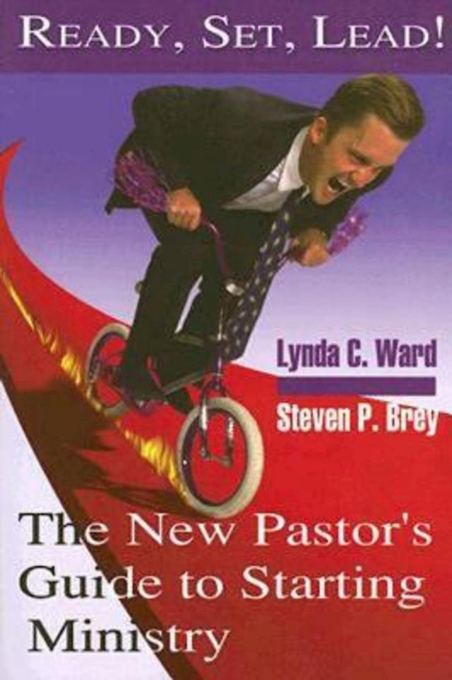 Ready, Set, Lead! - eBook [ePub] by Lynda C. Ward, Steven P. Brey