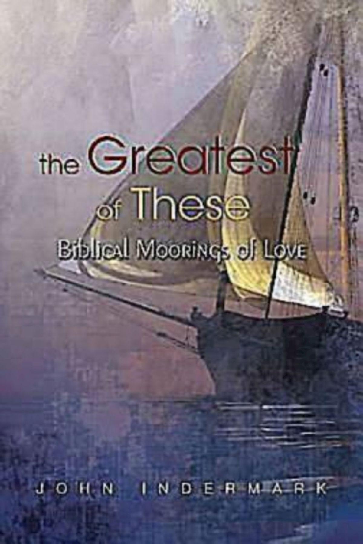 The Greatest of These