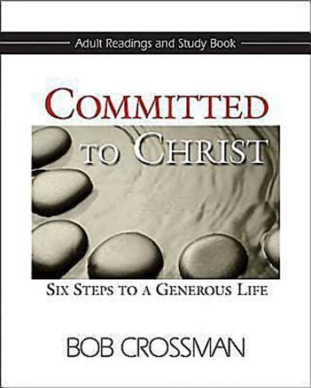 Committed to Christ: Adult Readings and Study Book by Bob Crossman