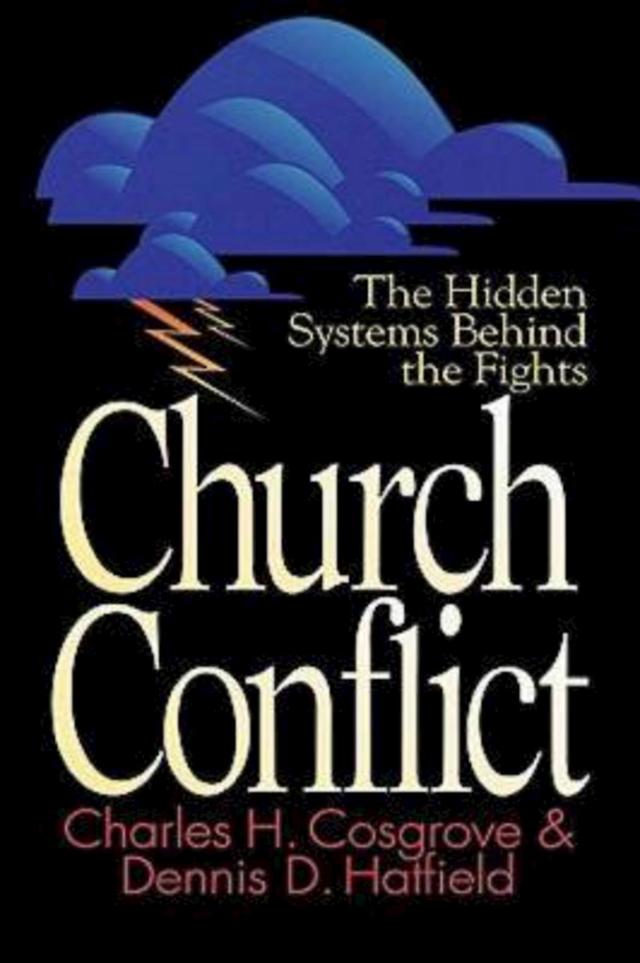 Church Conflict by Charles H. Cosgrove