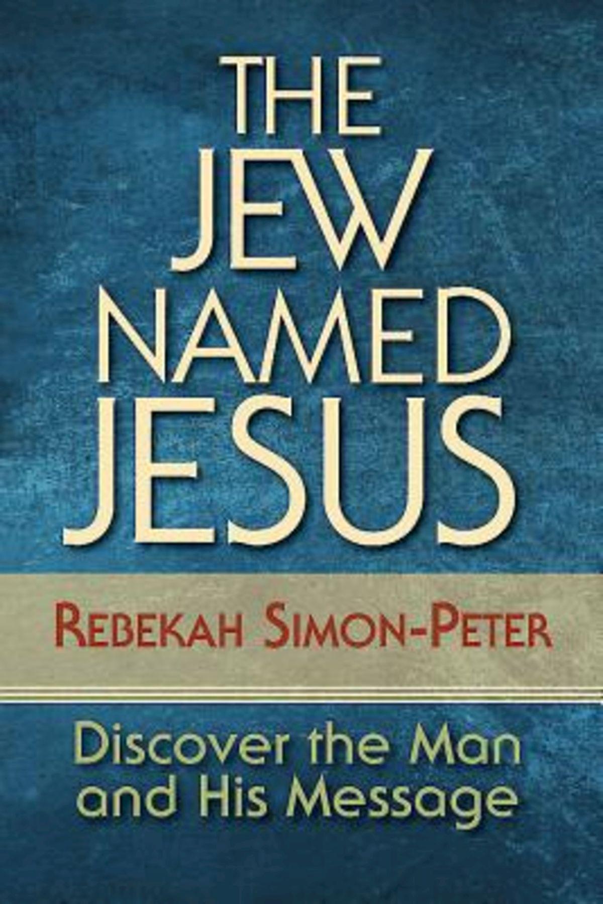 The Jew Named Jesus