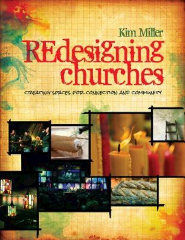 REdesigning Churches by Kim Miller