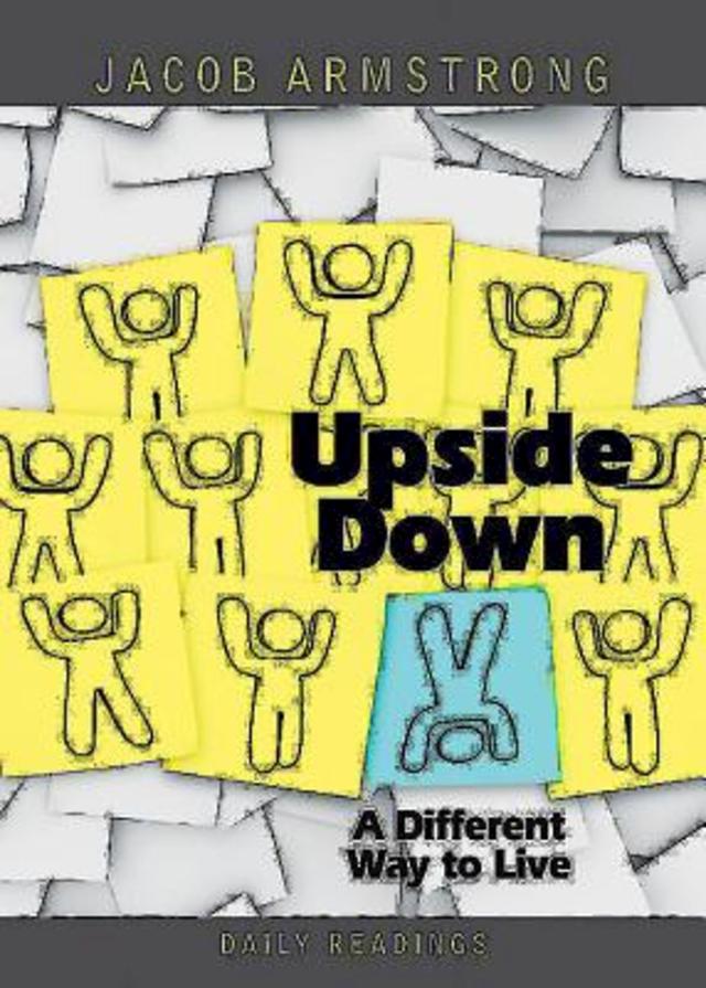 Upside Down Daily Readings by Jacob Armstrong