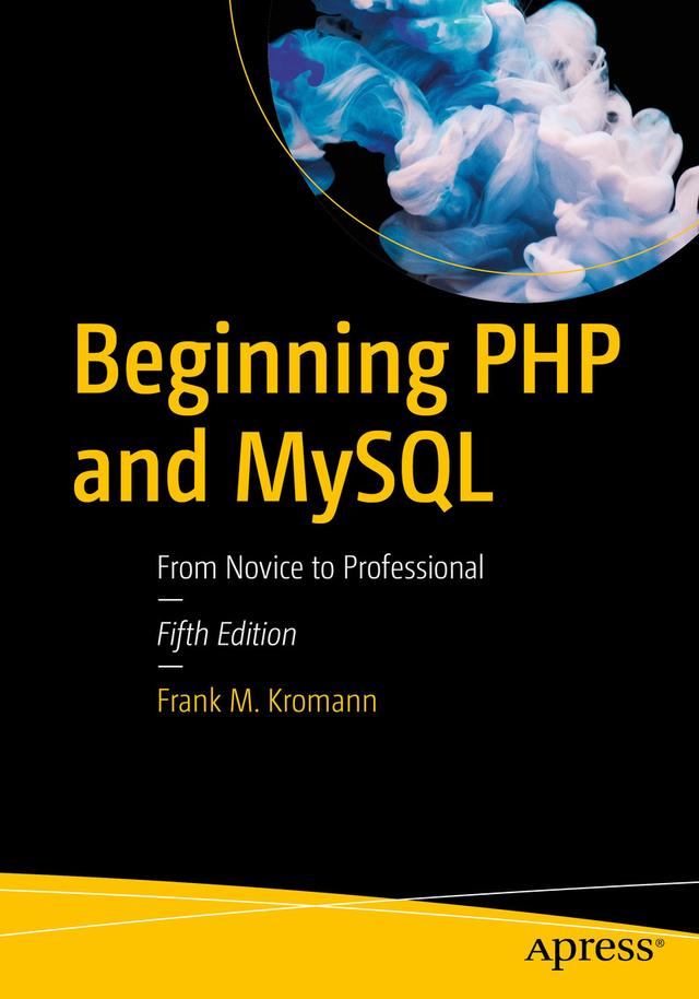 Beginning PHP and MySQL by Frank M. Kromann