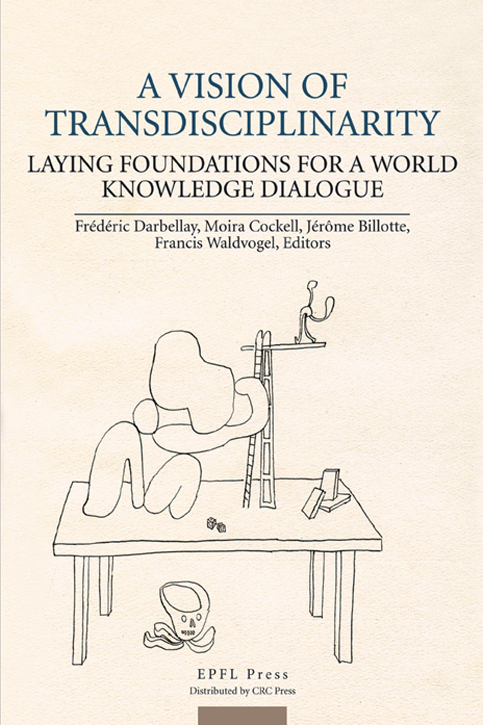 A Vision of Transdisciplinarity