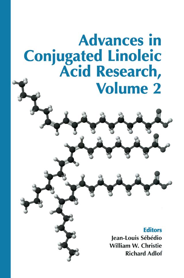 Advances in Conjugated Linoleic Acid Research by Jean-Louis Sebedio, Richard Adlof, William W. Christie