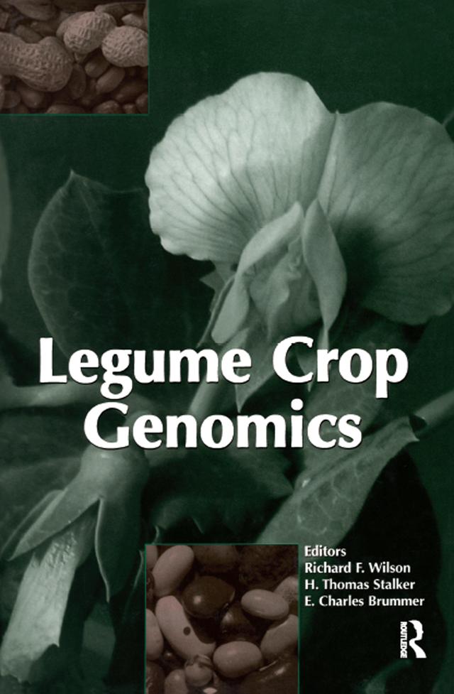 Legume Crop Genomics by E. Charles Brummer, H. Thomas Stalker, Richard F. Wilson