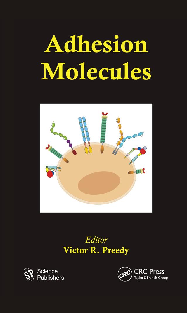 Adhesion Molecules by Victor R. Preedy