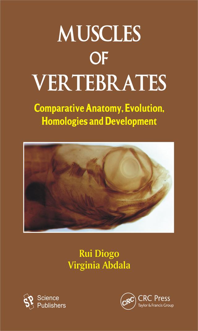 Muscles of Vertebrates by Rui Diogo, Virginia Abdala