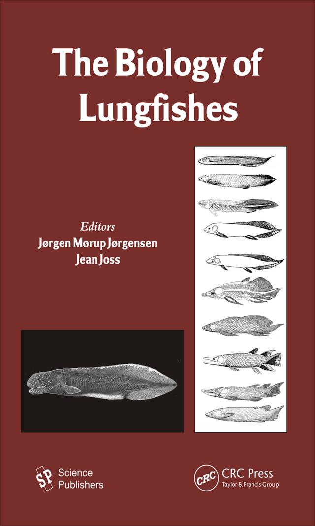 The Biology of Lungfishes by Jean Joss, Jorden Morup Jorgensen