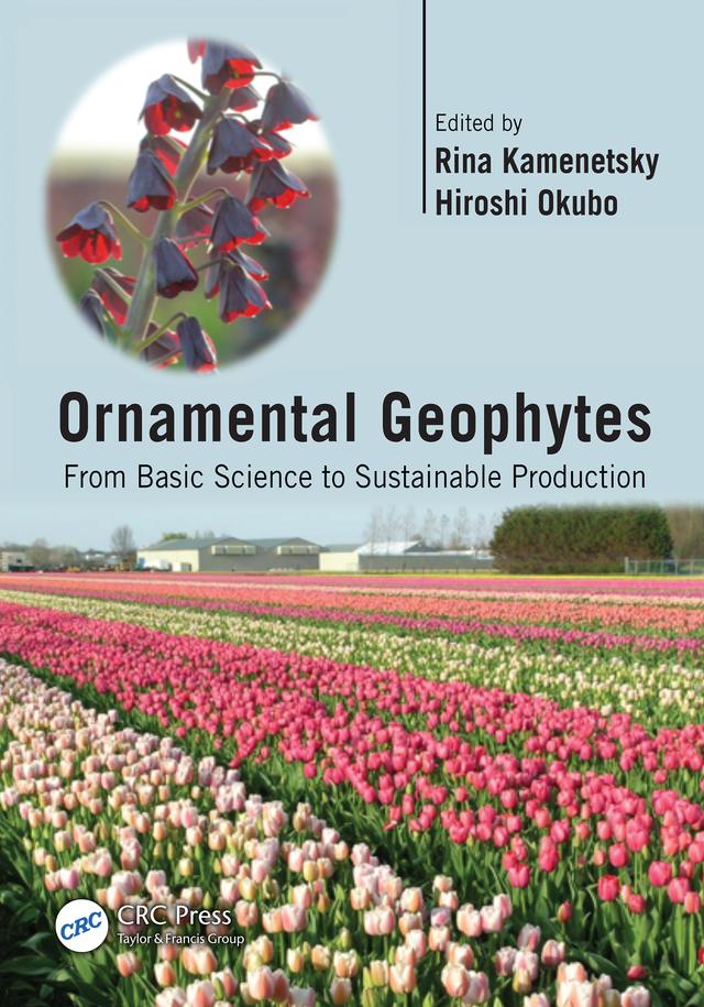 Ornamental Geophytes by Hiroshi Okubo, Rina Kamenetsky