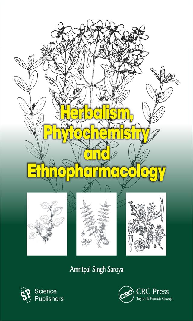 Herbalism, Phytochemistry and Ethnopharmacology by Amritpal Singh