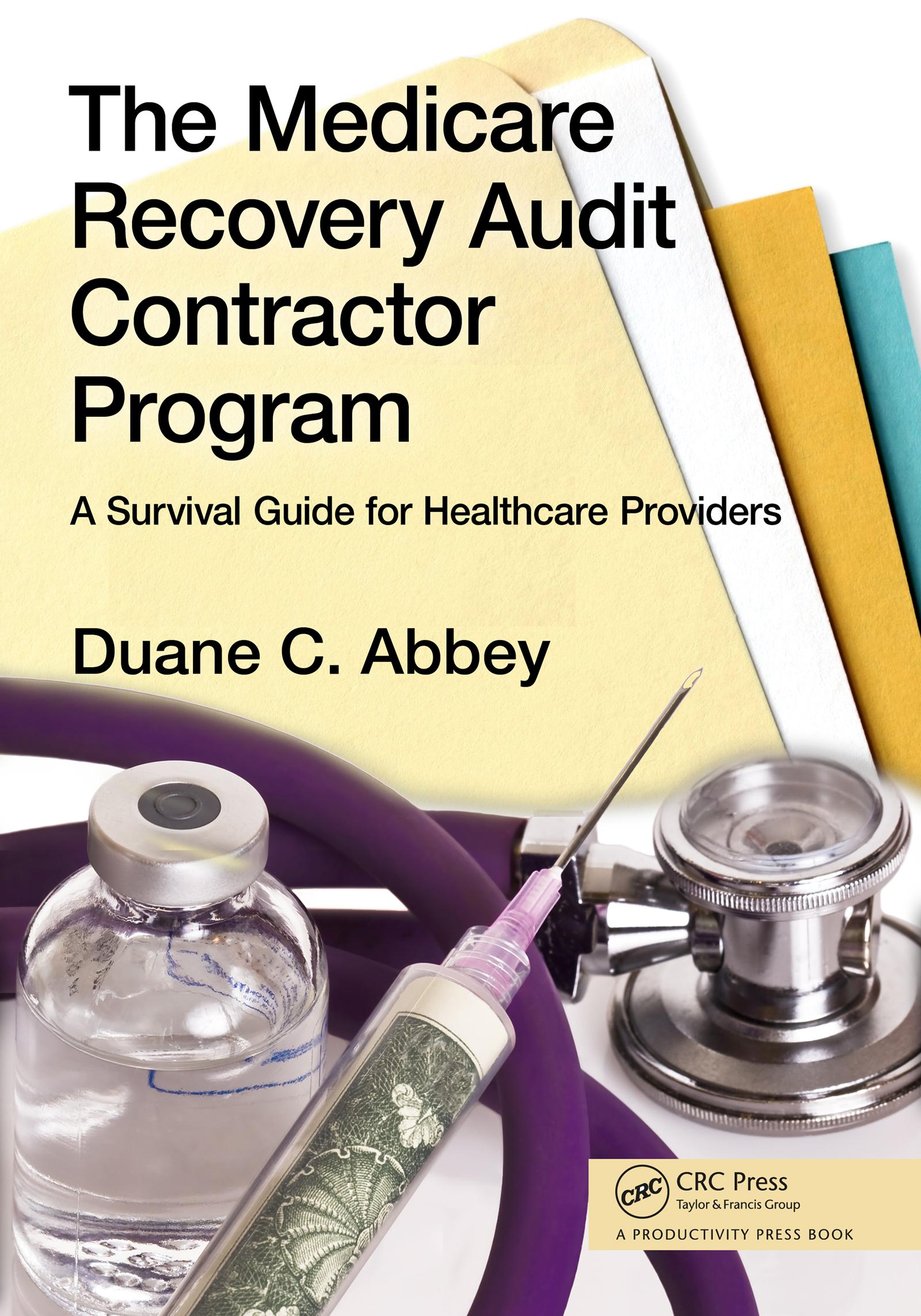 The Medicare Recovery Audit Contractor Program