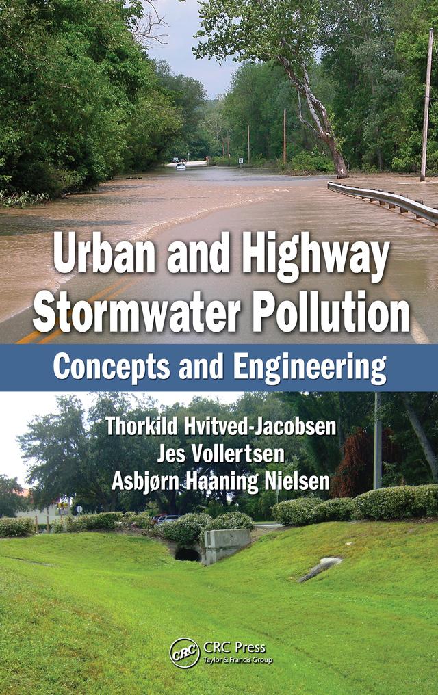 Urban and Highway Stormwater Pollution by Asbjorn Haaning Nielsen, Jes Vollertsen, Thorkild Hvitved-Jacobsen