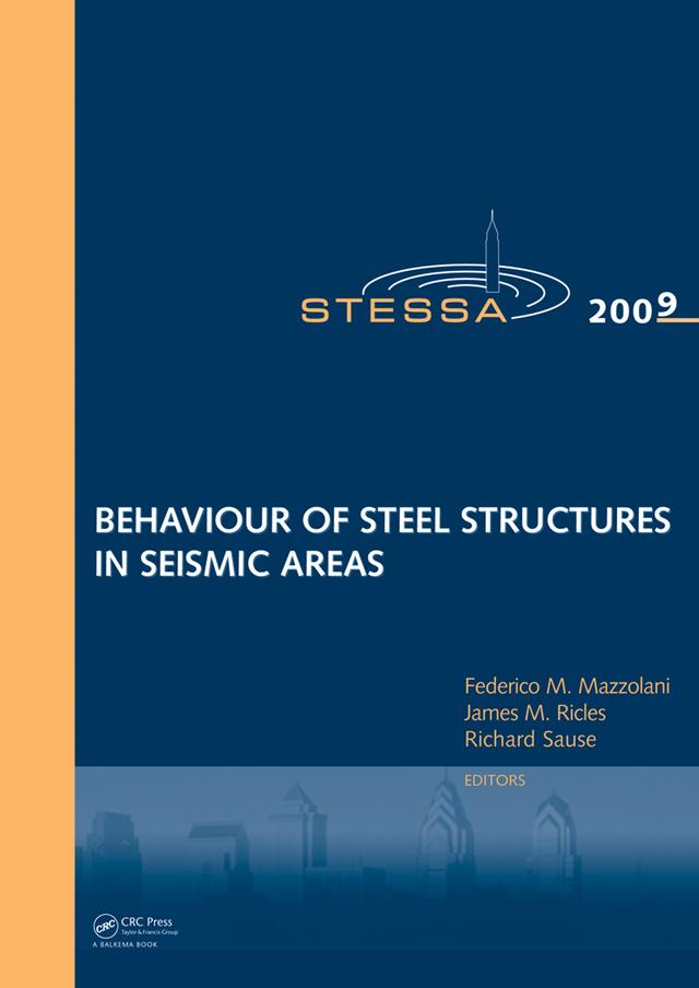 Behaviour of Steel Structures in Seismic Areas by Federico Mazzolani, James M. Ricles, Richard Sause