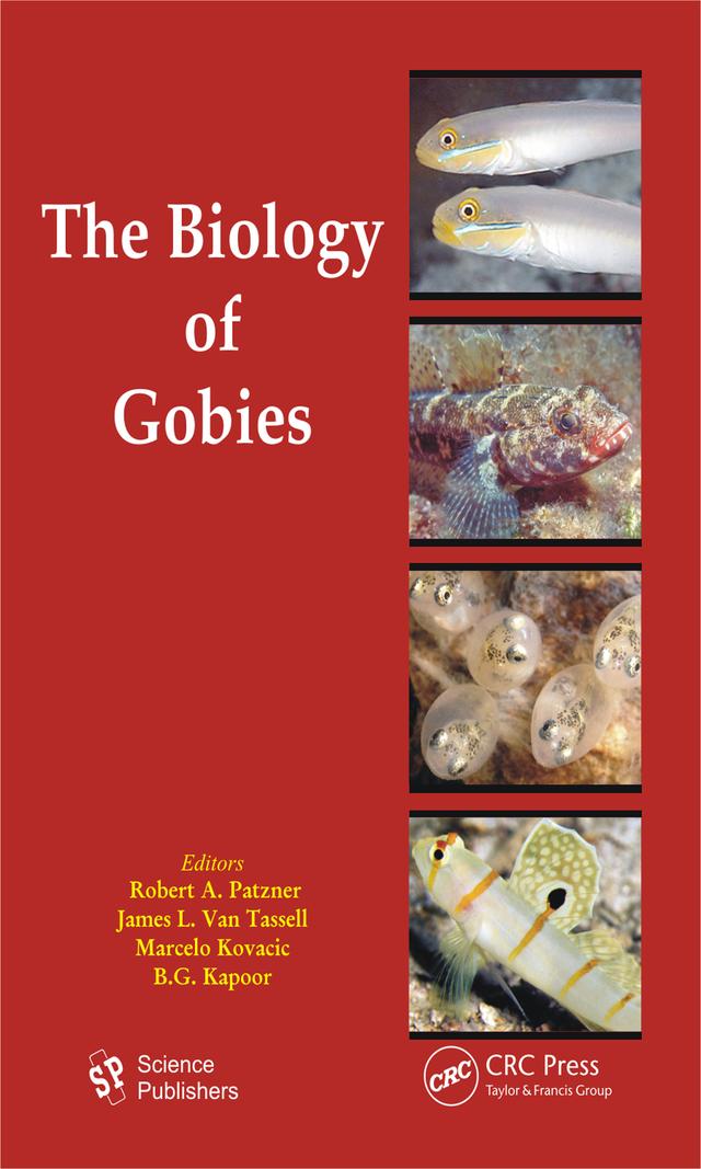 The Biology of Gobies by B. G. Kapoor, James L. Van Tassell, Marcelo Kovacic, Robert Patzner