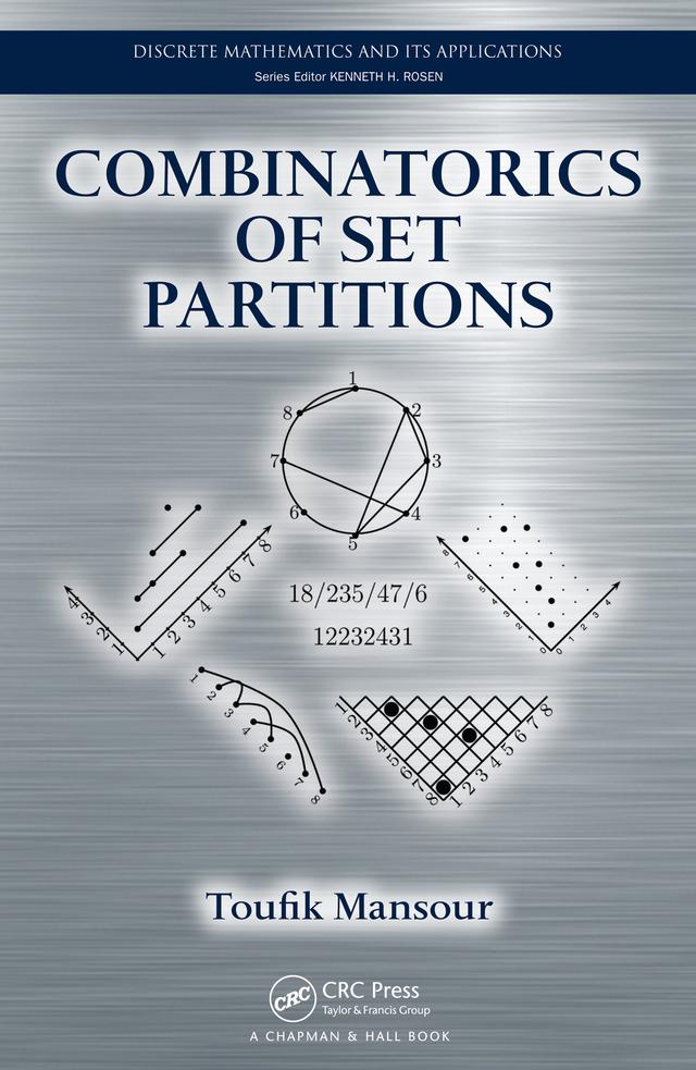 Combinatorics of Set Partitions by Toufik Mansour