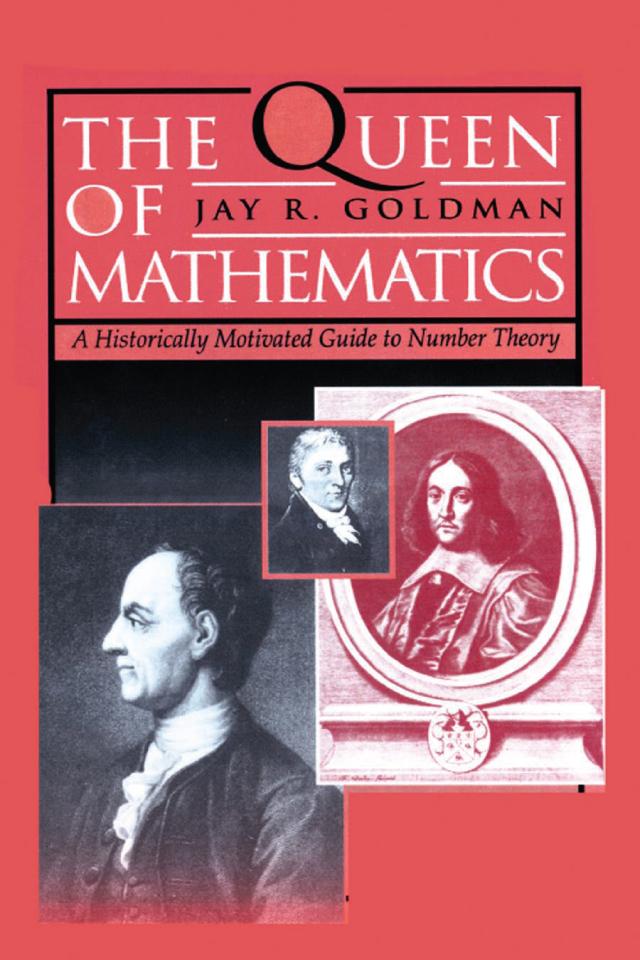 The Queen of Mathematics by Jay Goldman