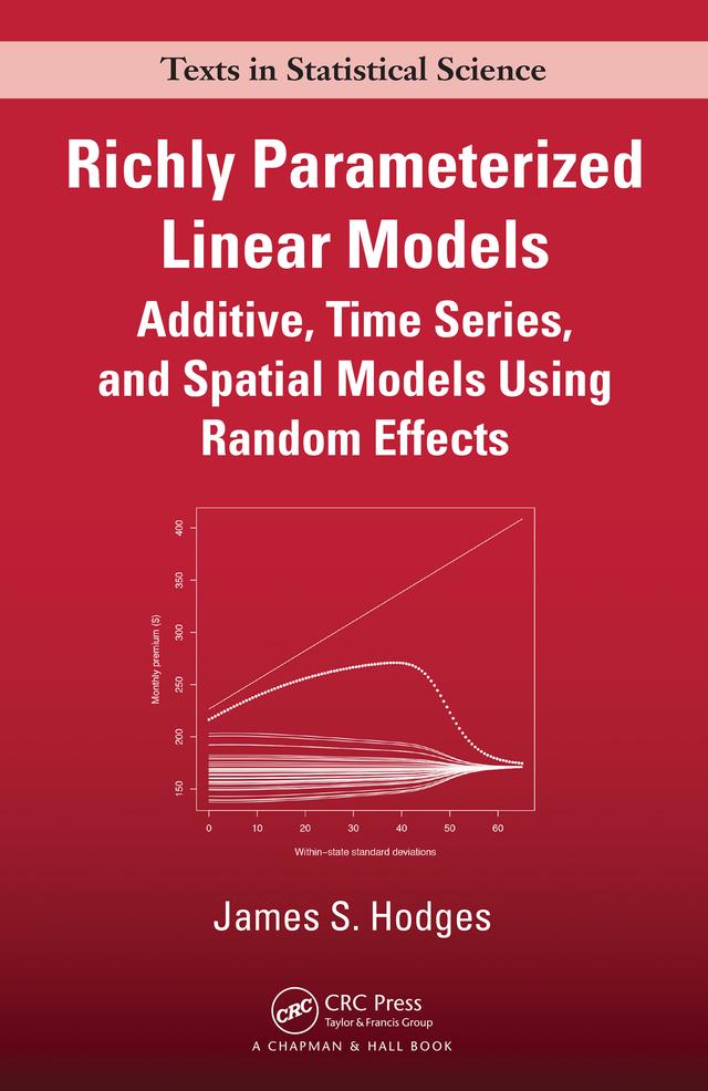 Richly Parameterized Linear Models by James S. Hodges