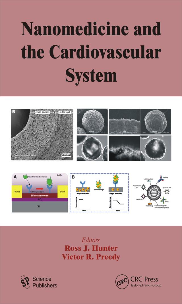 Nanomedicine and the Cardiovascular System by Ross J. Hunter, Victor R. Preedy