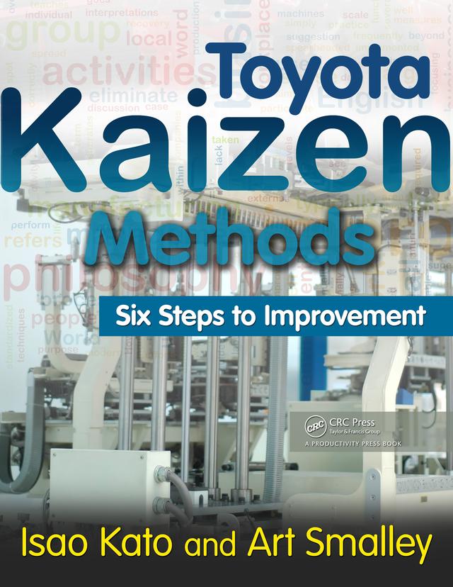 Toyota Kaizen Methods by Art Smalley, Isao Kato