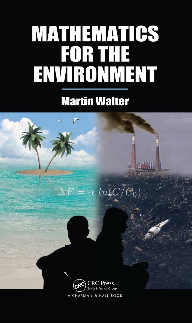 Mathematics for the Environment by Martin Walter