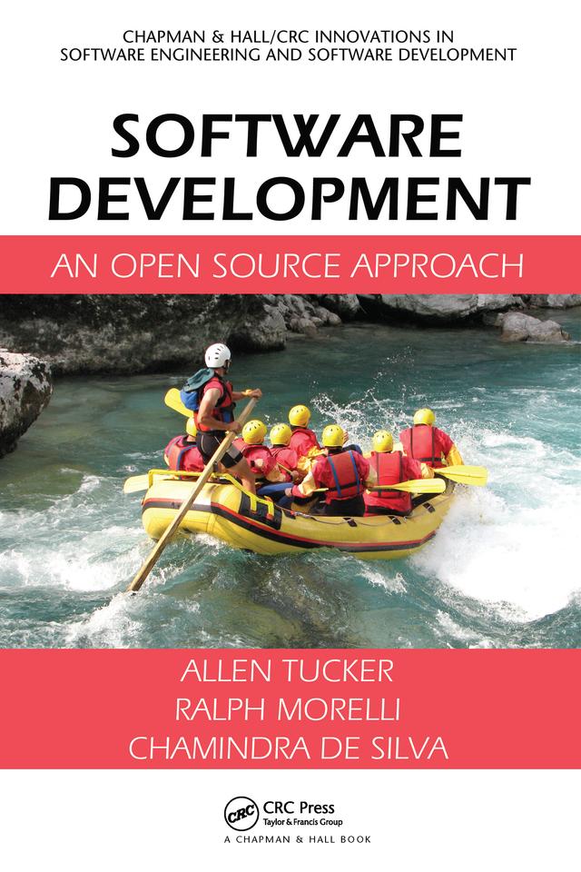 Software Development by Allen Tucker, Chamindra de Silva, Ralph Morelli