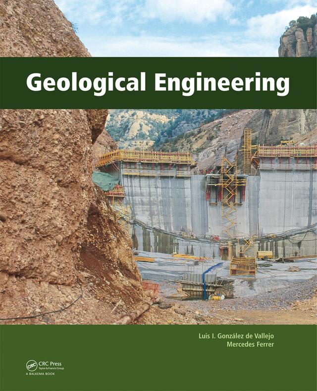 Geological Engineering by Luis Gonzalez de Vallejo, Mercedes Ferrer