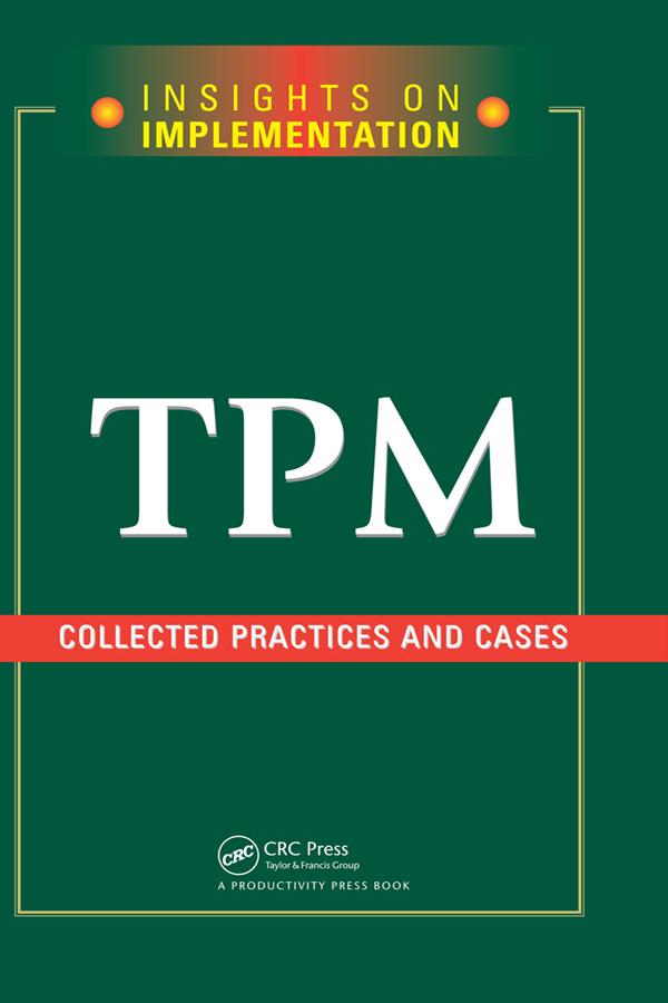 TPM: Collected Practices and Cases by Productivity Press