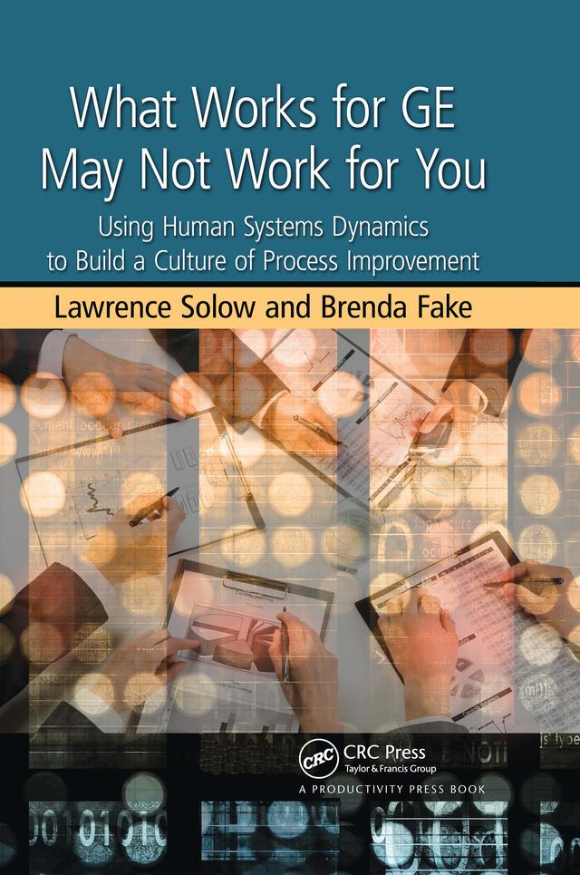 What Works for GE May Not Work for You by Brenda Fake, Lawrence Solow
