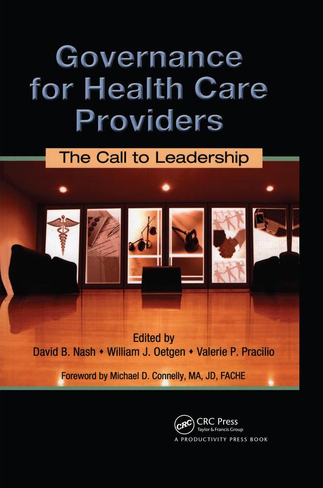 Governance for Health Care Providers by David B. Nash, Valerie P. Pracilio, William J. Oetgen