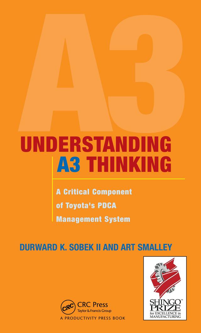 Understanding A3 Thinking by Art Smalley, Durward K. Sobek II.