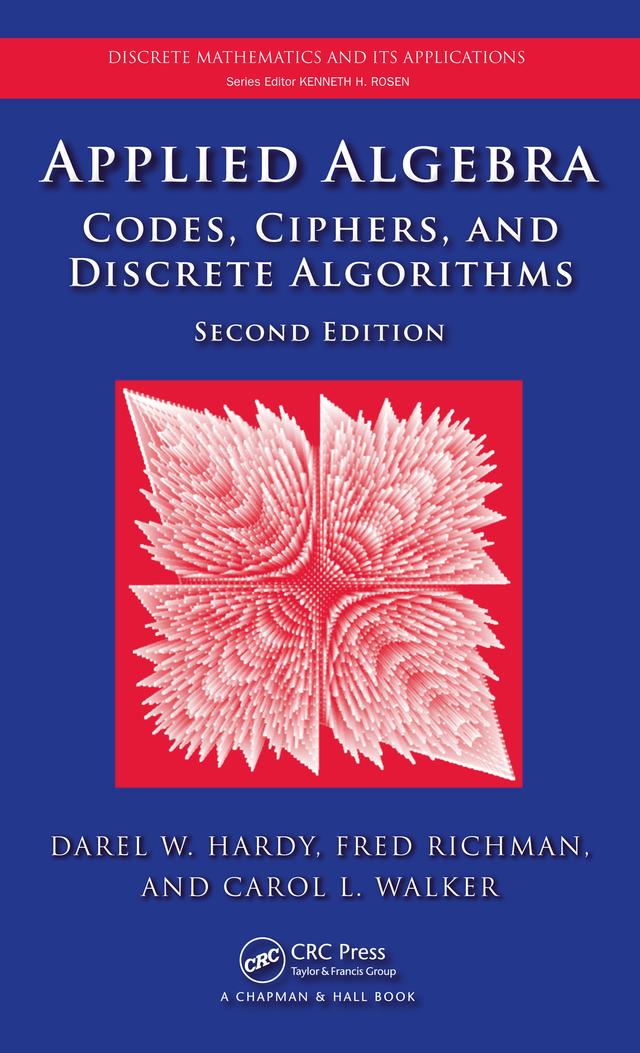 Applied Algebra by Carol L. Walker, Darel W. Hardy, Fred Richman