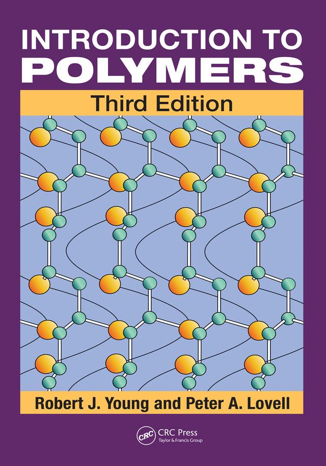 Introduction to Polymers by Peter A. Lovell, Robert J. Young