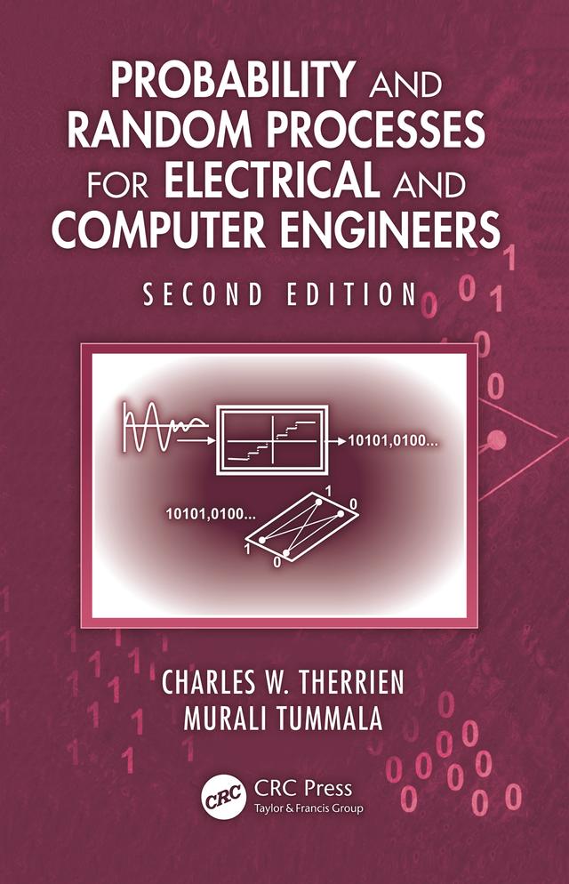 Probability and Random Processes for Electrical and Computer Engineers by Charles Therrien, Murali Tummala