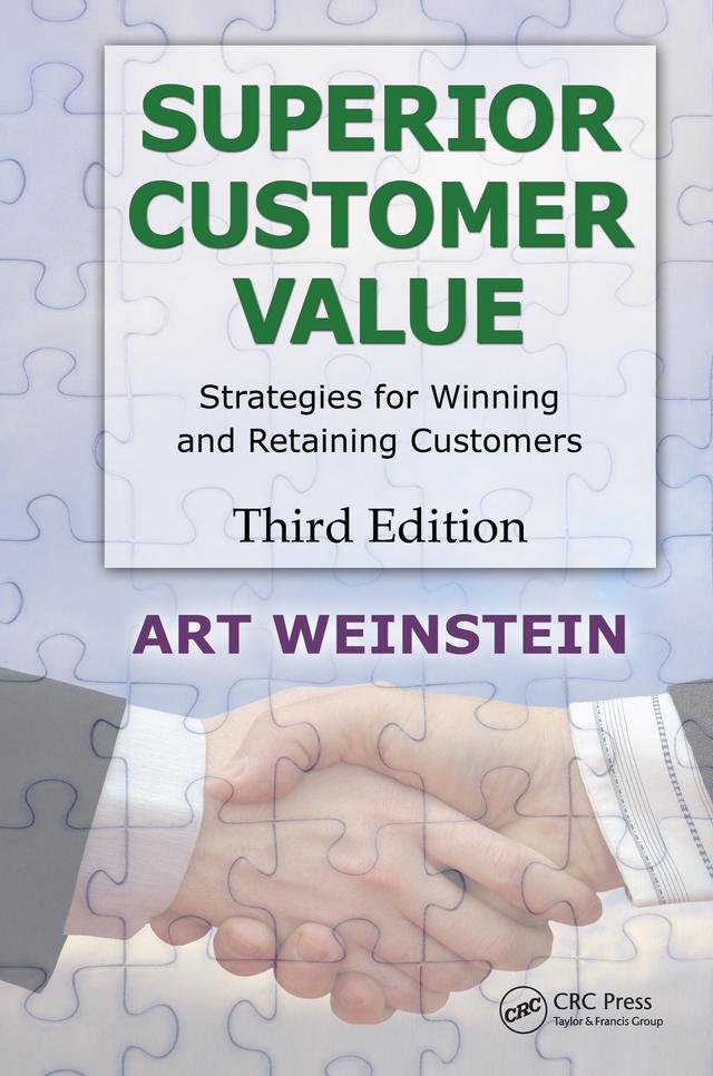 Superior Customer Value by Art Weinstein, D. Hank Ellison